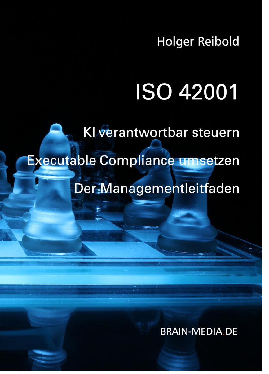 ISO 42001 – KI verantwortbar steuern