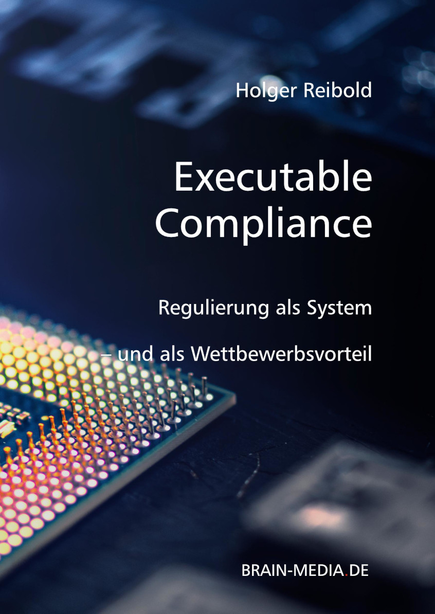 Buchcover Executable Compliance – Regulierung als System und als Wettbewerbsvorteil